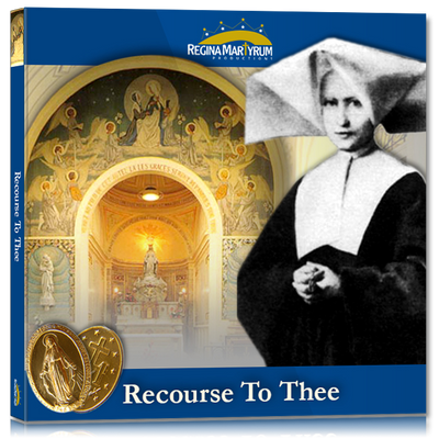 St. Catherine Labouré - Recourse to Thee
